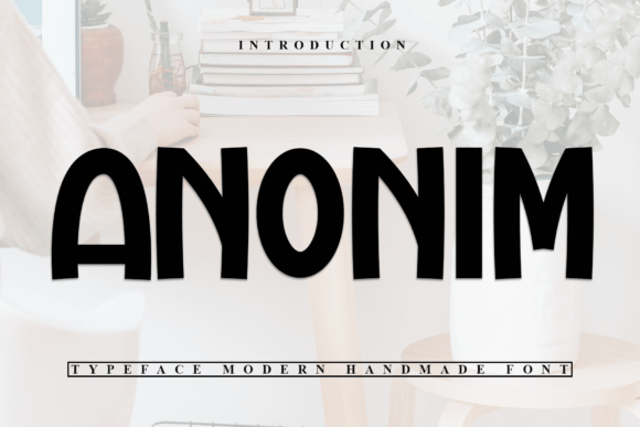 Anonim Font: A Simple Choice for Stronger Brand Design