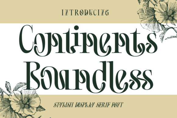 Continents Boundless: A Typeface with Timeless Elegance