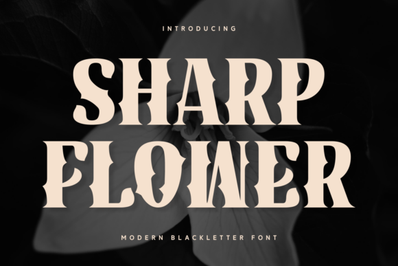 Sharp Flower Font: A Gothic Delight for Digital Design