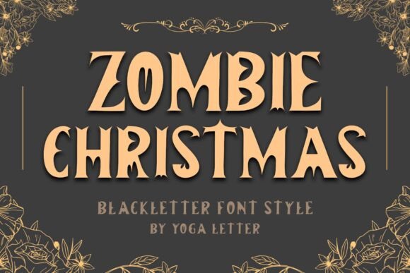 Zombie Christmas Font Review: A Gothic Delight for Creative Projects